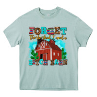 Arona forget the she shed i need a bitch barn Heavy Core Tee - AdoDesignShop