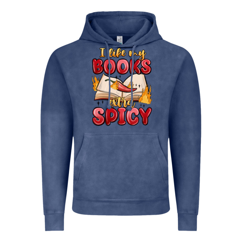 I Like My Books Extra Spicy Vintage Hoodie by MaliasSmallBusiness | Teevron