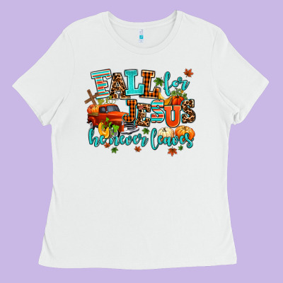 Fall For Jesus He Never Leaves Ladies Tee Designed By Adodesignshop