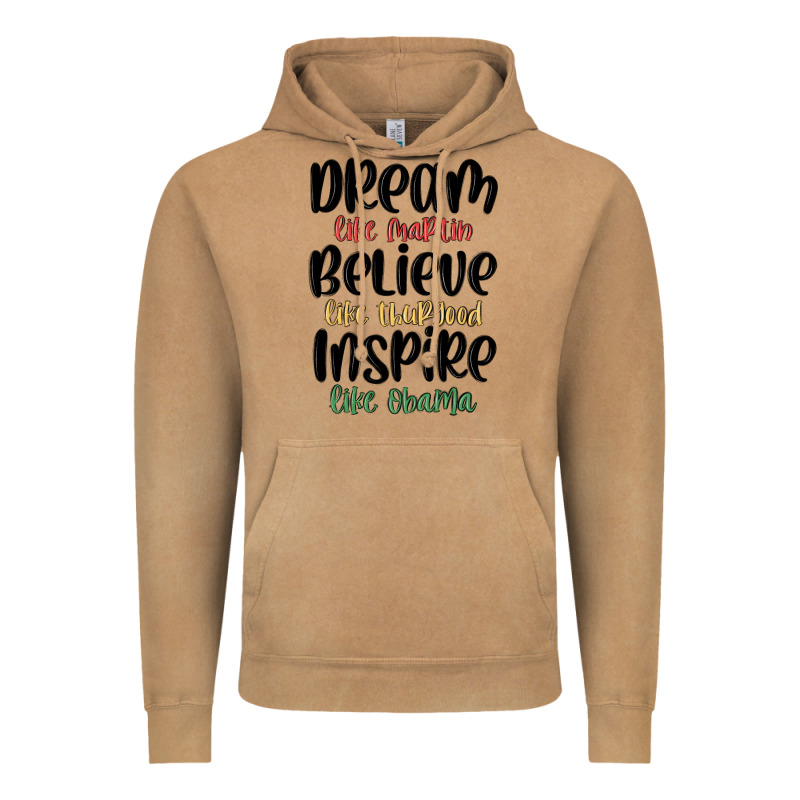 Dream Like Martin Believe Like Thurgood Inspire Li Vintage Hoodie by MaliasSmallBusiness | Teevron