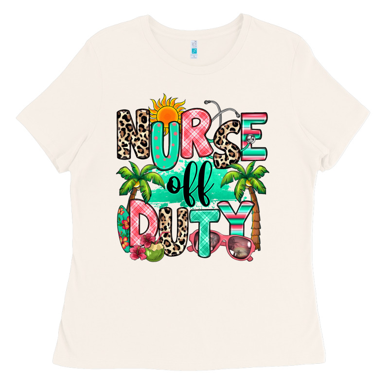 Nurse Off Duty Summer Break Ladies Tee by RanaPortraitStore | Teevron