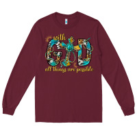 Burgundy With God All Things Are Possible With Cross Long Sleeve Tee - BundleAndBundleShop