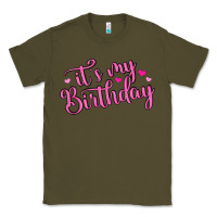 Army Green it s my birthday Classic Tee - MaliasSmallBusiness