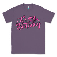 Lavender it s my birthday Classic Tee - MaliasSmallBusiness