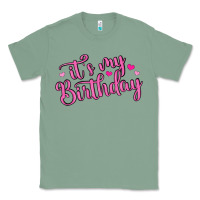 Sage it s my birthday Classic Tee - MaliasSmallBusiness