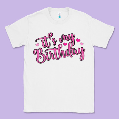 It S My Birthday Classic Tee Designed By Maliassmallbusiness