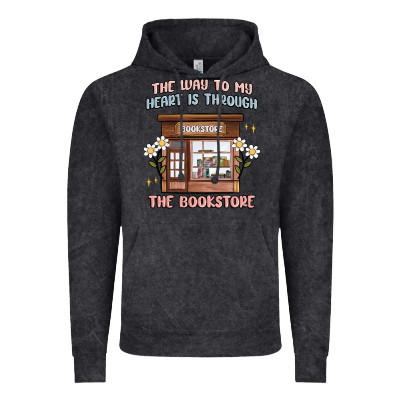 The Way To My Heart Is Through The Bookstore Vintage Hoodie by MaliasSmallBusiness | Teevron