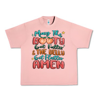 Salmon may the booty get fatter & the belly Urban Heavy Tee - MaliasSmallBusiness