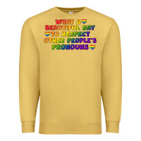 Antique Gold What a beautiful day to respect other people's Premium Sweatshirt - CowGirlArtShop