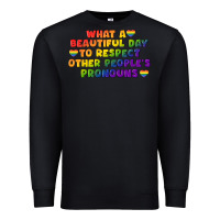Black What a beautiful day to respect other people's Premium Sweatshirt - CowGirlArtShop
