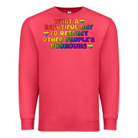 Cardinal What a beautiful day to respect other people's Premium Sweatshirt - CowGirlArtShop