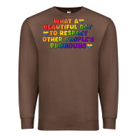 Chestnut What a beautiful day to respect other people's Premium Sweatshirt - CowGirlArtShop