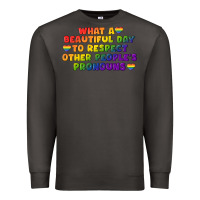 Smoke What a beautiful day to respect other people's Premium Sweatshirt - CowGirlArtShop