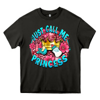 Asphalt just call me princess Heavy Core Tee - AdoDesignShop