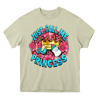 Mossy just call me princess Heavy Core Tee - AdoDesignShop