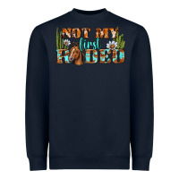 Navy Not My First Rodeo Western Heavyweight Sweatshirt - BundleAndBundleShop