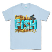 Dusty Blue born to fish forced to work Classic Tee - NancyCooperArtShop