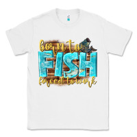 White born to fish forced to work Classic Tee - NancyCooperArtShop