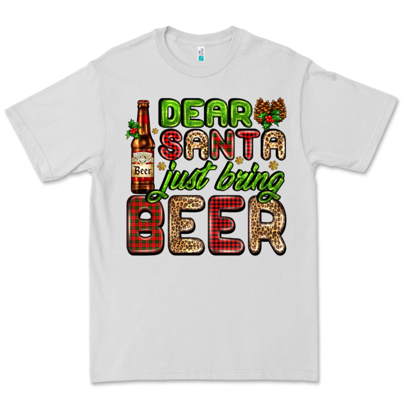 Dear Santa Just Bring A Beer With A Beer Bottle Premium Tee by AdoDesignShop | Teevron