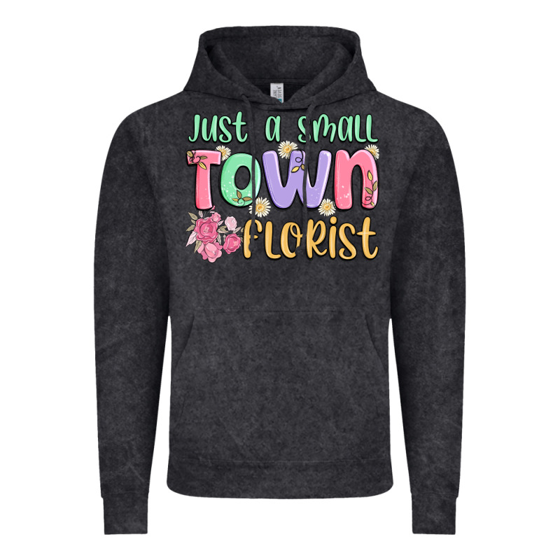 Just A Small Town Florist Vintage Hoodie by MaliasSmallBusiness | Teevron