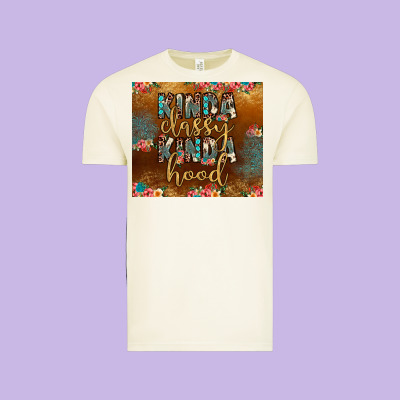 Kinda Classy Kinda Hood Vintage Tee Designed By Jahusdesignshop