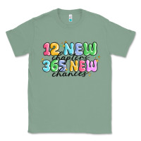 Sage 12 new chapter 365 new chances Classic Tee - MaliasSmallBusiness