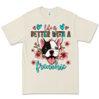 Life Is Better With A Frenchie Premium Tee | Teevron