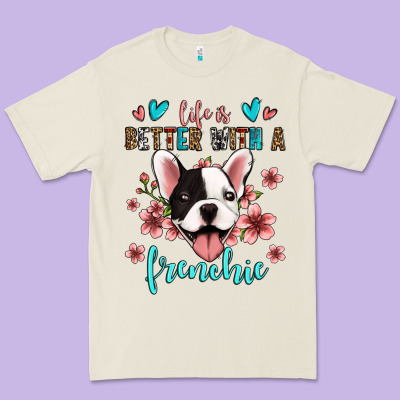 Life Is Better With A Frenchie Premium Tee Designed By Jasminsmagicworld
