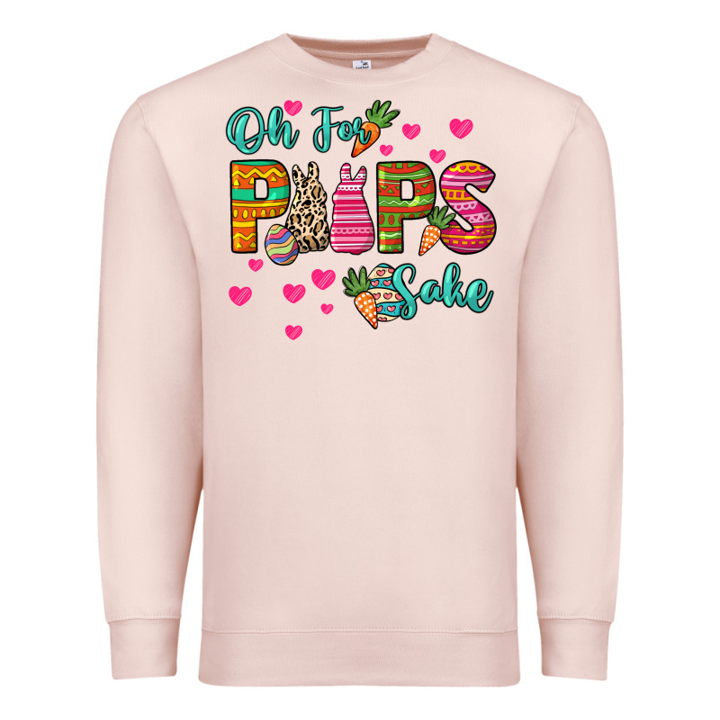 Oh For Peeps Sake Easter Day Premium Sweatshirt by HowdyJamesFarm | Teevron