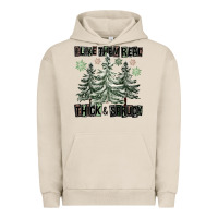 Pigment French Oak I Like Them Real Thick And Sprucy Urban Hoodie - FaDigitalArtStudio