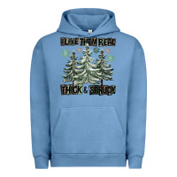 Pigment Pebble Blue I Like Them Real Thick And Sprucy Urban Hoodie - FaDigitalArtStudio
