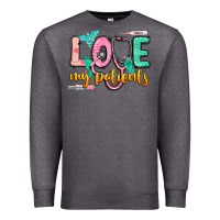 Charcoal Heather love my patients Premium Sweatshirt - CowGirlArtShop