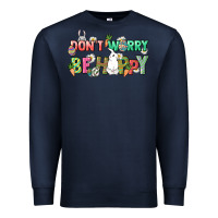 Navy Don't worry be hoppy Easter Day Premium Sweatshirt - HowdyJamesFarm
