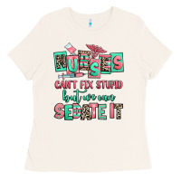 Bone nurses cant fix stupid but we can sedate it Ladies Tee - RanaPortraitStore