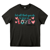 Asphalt let all that you do be done in love Heavy Core Tee - JahusDesignShop