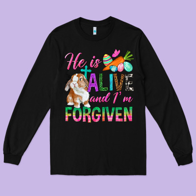 He Is Alive And I'm Forgiven Long Sleeve Tee Designed By Bundleandbundleshop