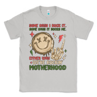 Moon Dust some days i rock it some days it rocks me either w Classic Tee - MaliasSmallBusiness