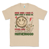 Mushroom some days i rock it some days it rocks me either w Classic Tee - MaliasSmallBusiness