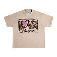 French Oak love like jesus Urban Heavy Tee - MaliasSmallBusiness