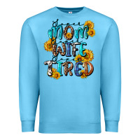 Ocean Blue Super mom super wife super tired Premium Sweatshirt - CowGirlArtShop