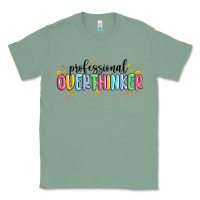 Sage professional overthinker Classic Tee - MaliasSmallBusiness