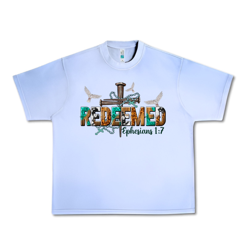 Redeemed Ephesians 1 7 Urban Heavy Tee by NancyCooperArtShop | Teevron