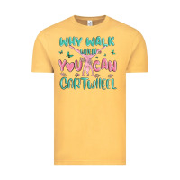 Vintage Mustard why walk then you can cartwheel Vintage Tee - MaliasSmallBusiness