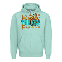Seafoam Talk Turkey To Me Zipper Hoodie - texasbilliewilder