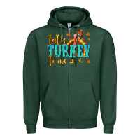 Sports Green Talk Turkey To Me Zipper Hoodie - texasbilliewilder