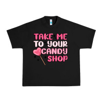 Black take me to your candy shop Urban Heavy Tee - MaliasSmallBusiness