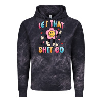 Cloud Black let that shit go Vintage Hoodie - MaliasSmallBusiness