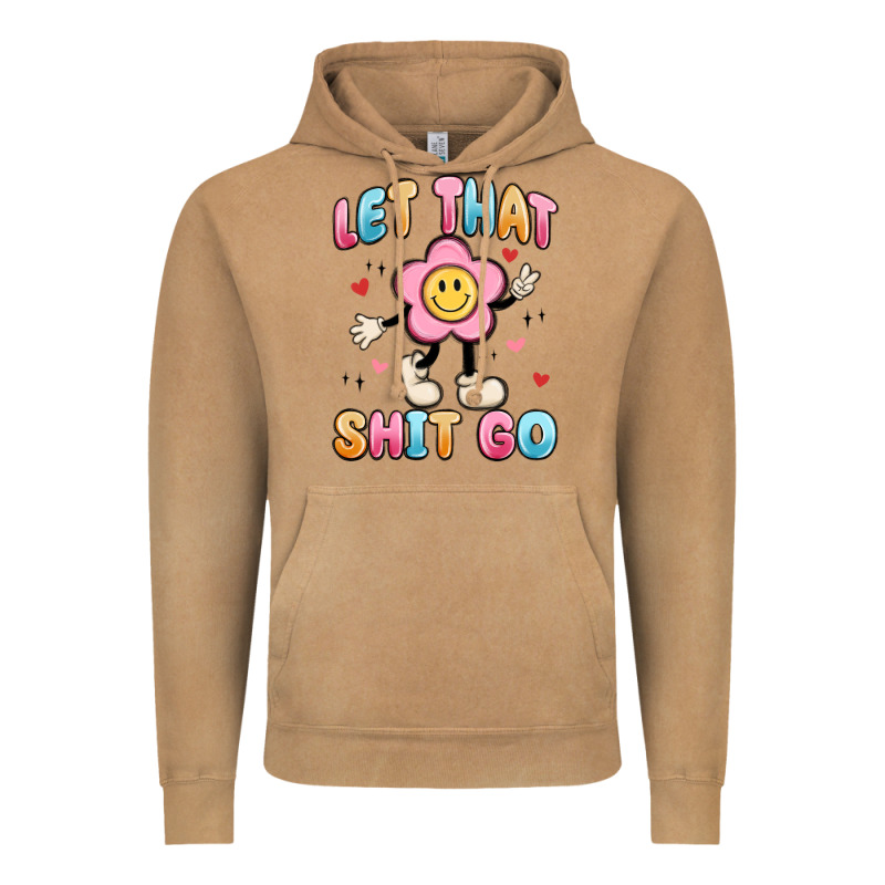 Let That Shit Go Vintage Hoodie by MaliasSmallBusiness | Teevron