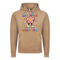 Vintage Coffee let that shit go Vintage Hoodie - MaliasSmallBusiness
