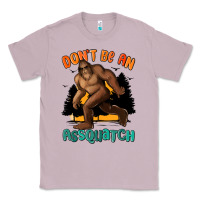 Lilac dont be an assquatch Classic Tee - MaliasSmallBusiness